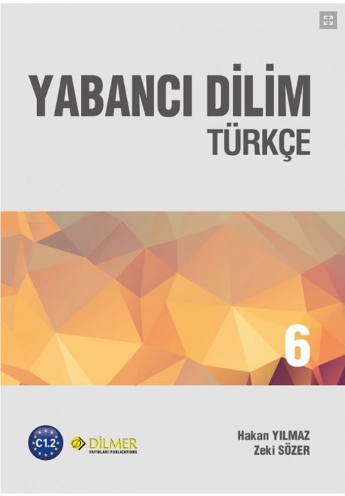 Yabancı Dilim Türkçe 6- Turkish for Foreigners  B2